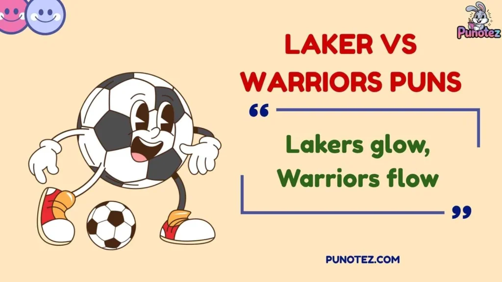 Funny Lakers vs Warriors Puns