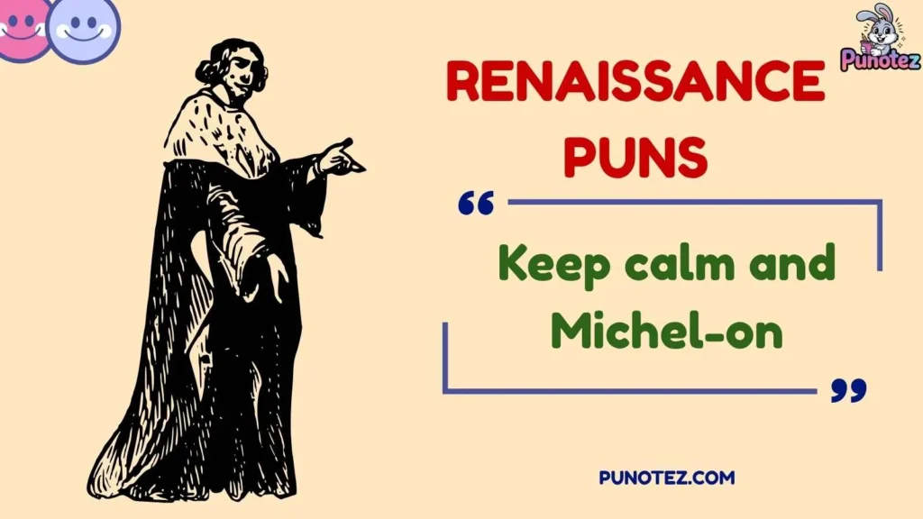 Funny Renaissance Puns