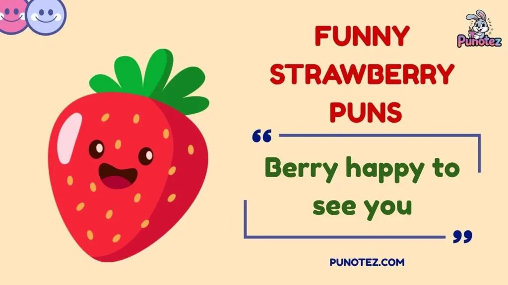 Funny Strawberry Puns and Captions