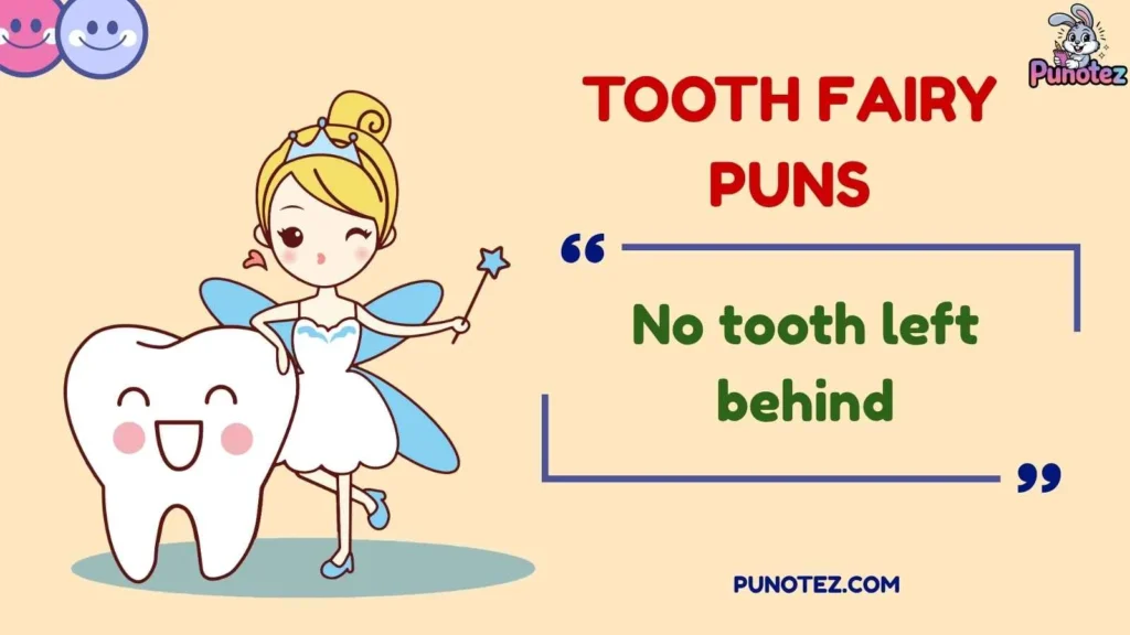 Funny Tooth Fairy Puns