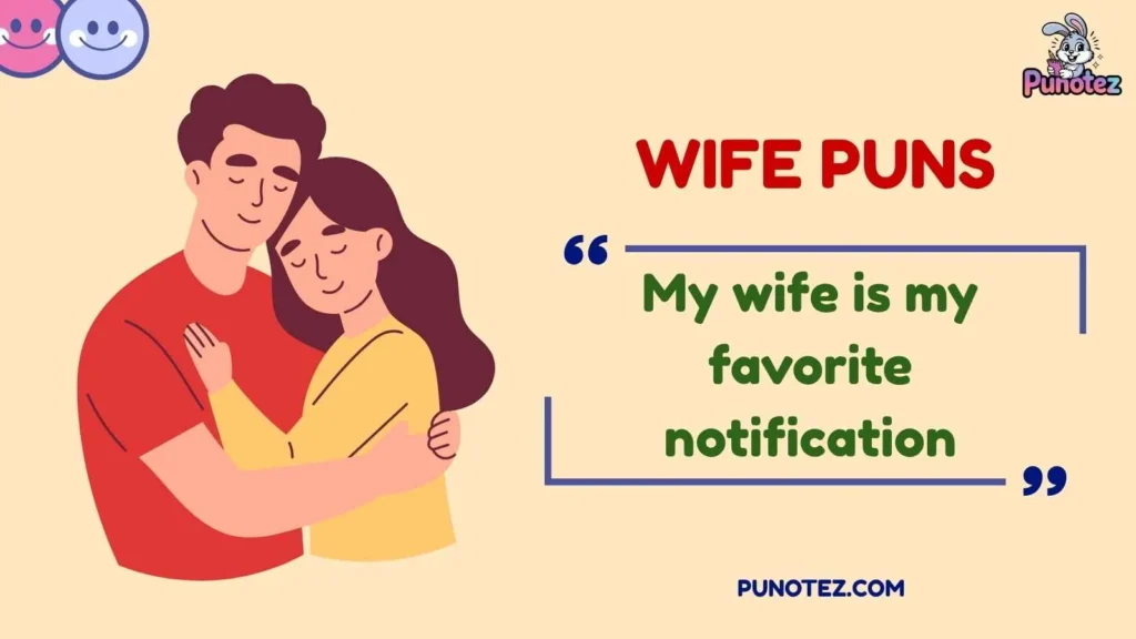 Funny Wife Puns and Captions