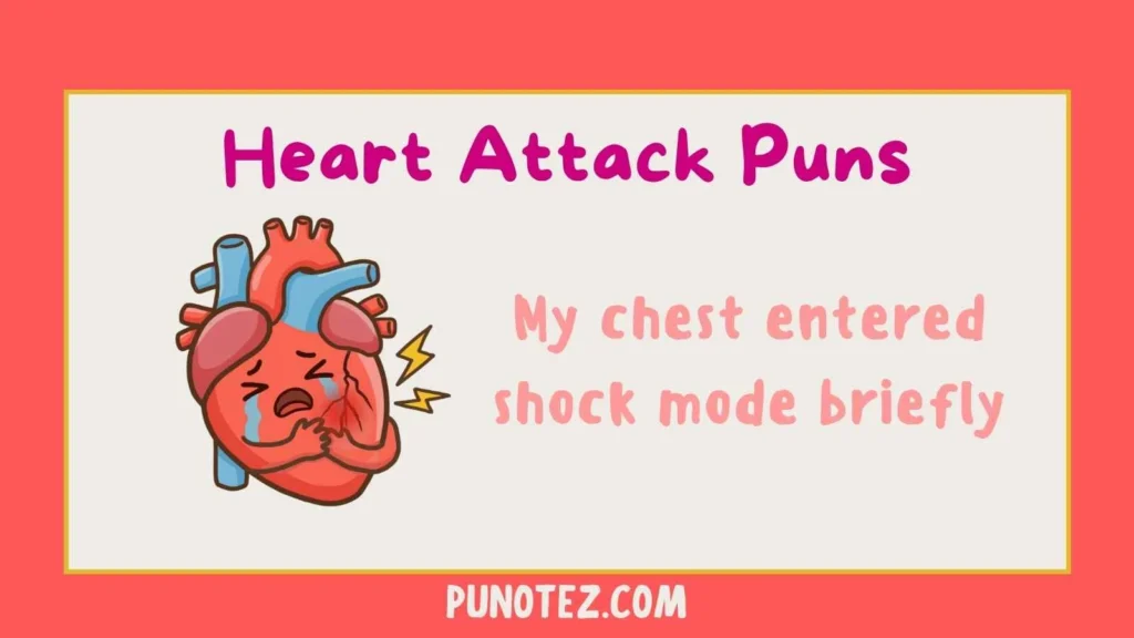 heart attack puns