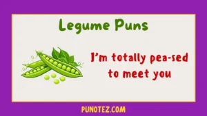 legume puns