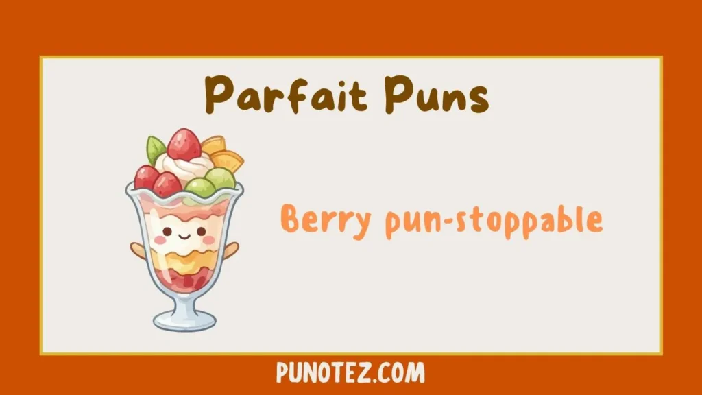 parfait puns