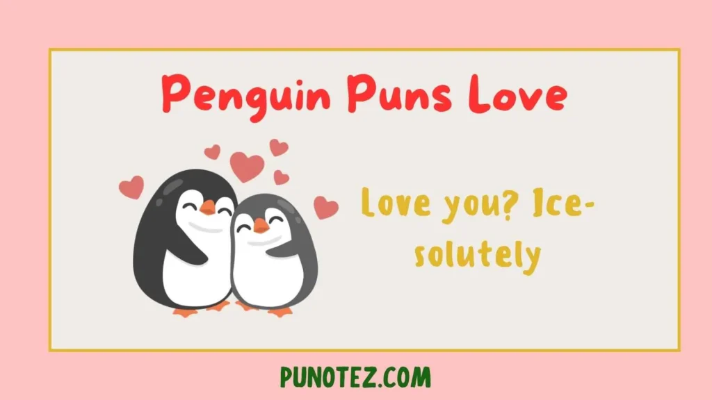 penguin puns love