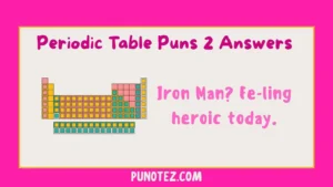 periodic table puns 2 answers