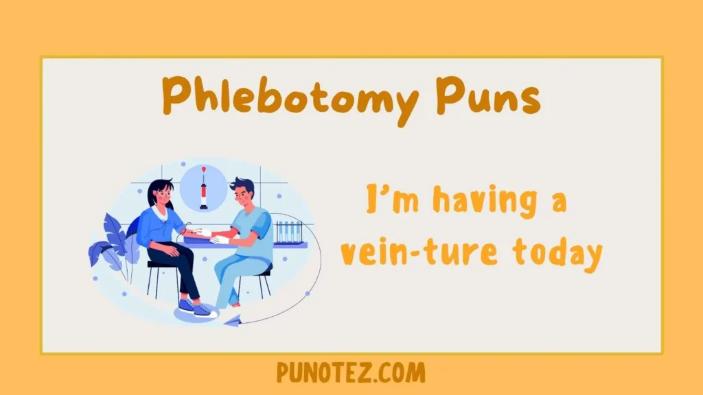 phlebotomy puns