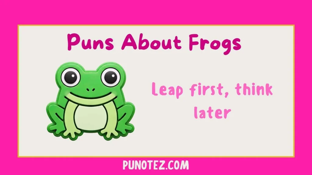puns about frogs