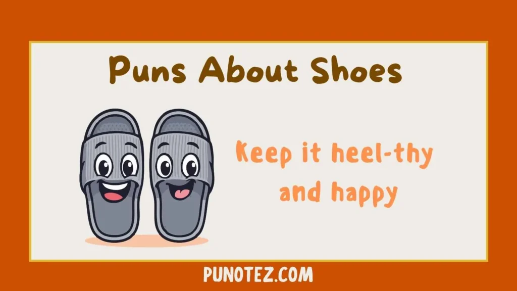 puns about shoes