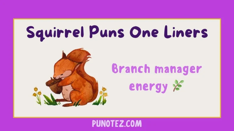 squirrel puns one liners