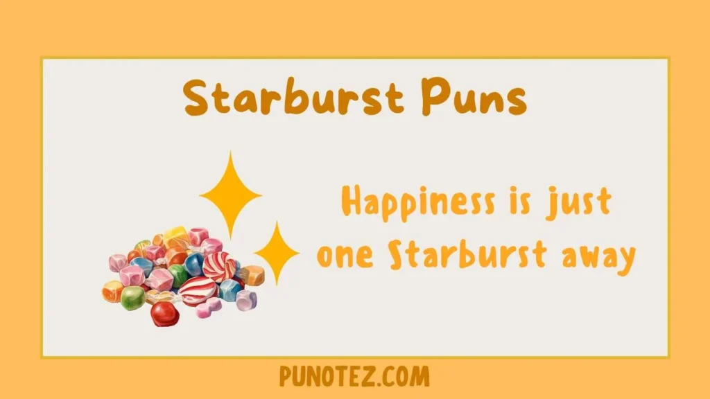starburst puns