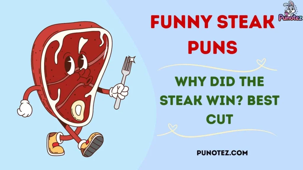 Sweet Steak Jokes