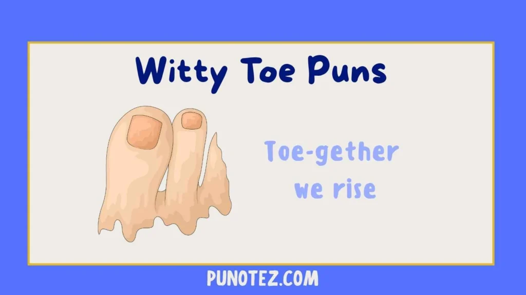 witty toe puns